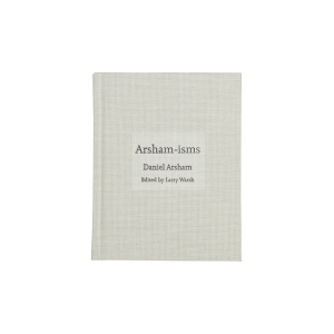 ARSHAM-ISMS